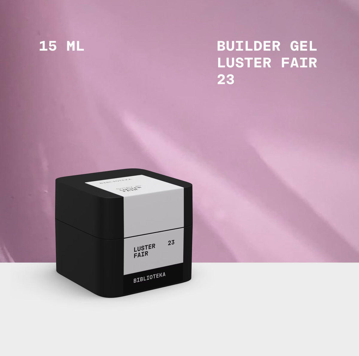 BIBLIOTEKA Builder Gel 23 LUSTER Fair 15ml
