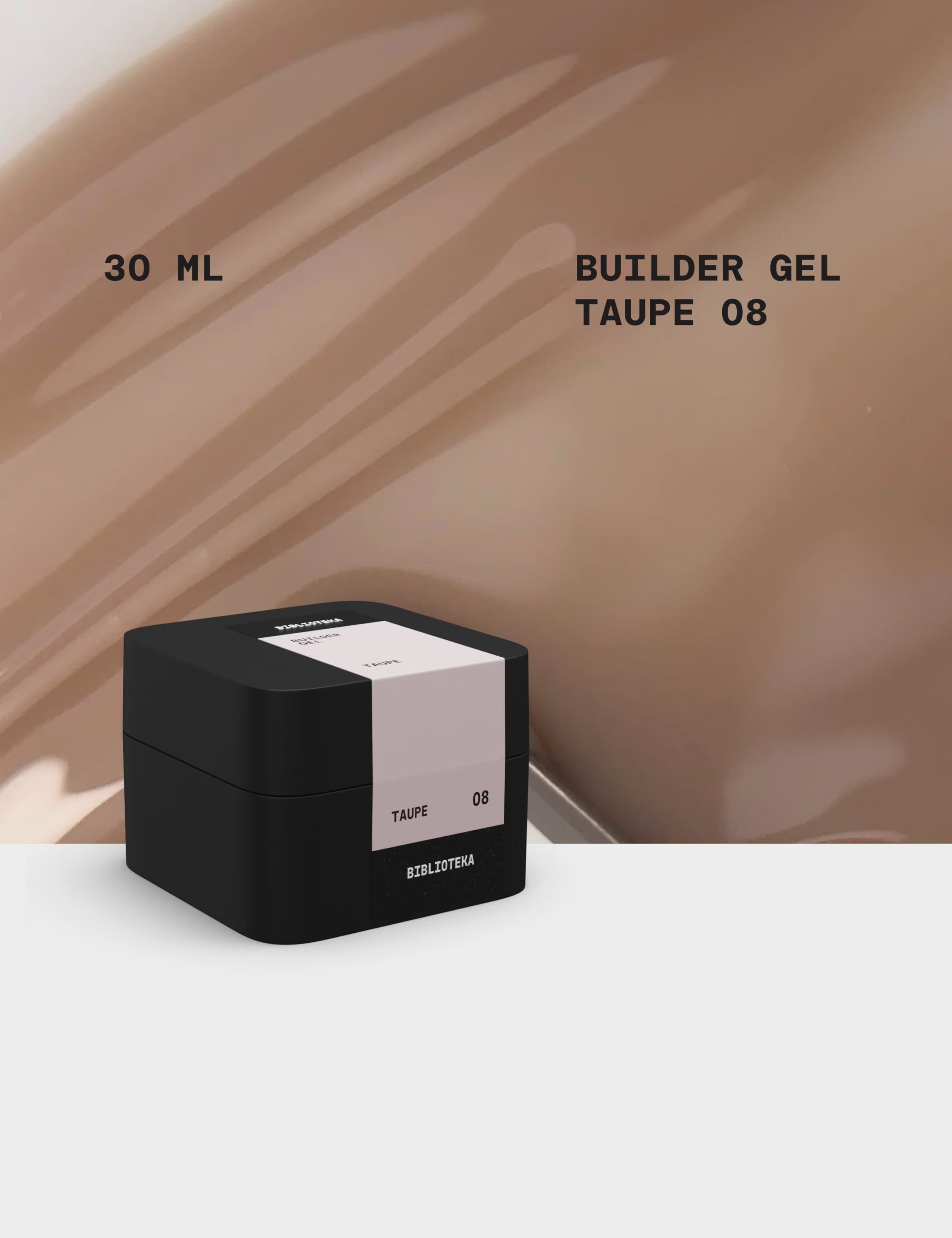 BIBLIOTEKA Builder Gel 08 Taupe – Cool beige, 30ml
