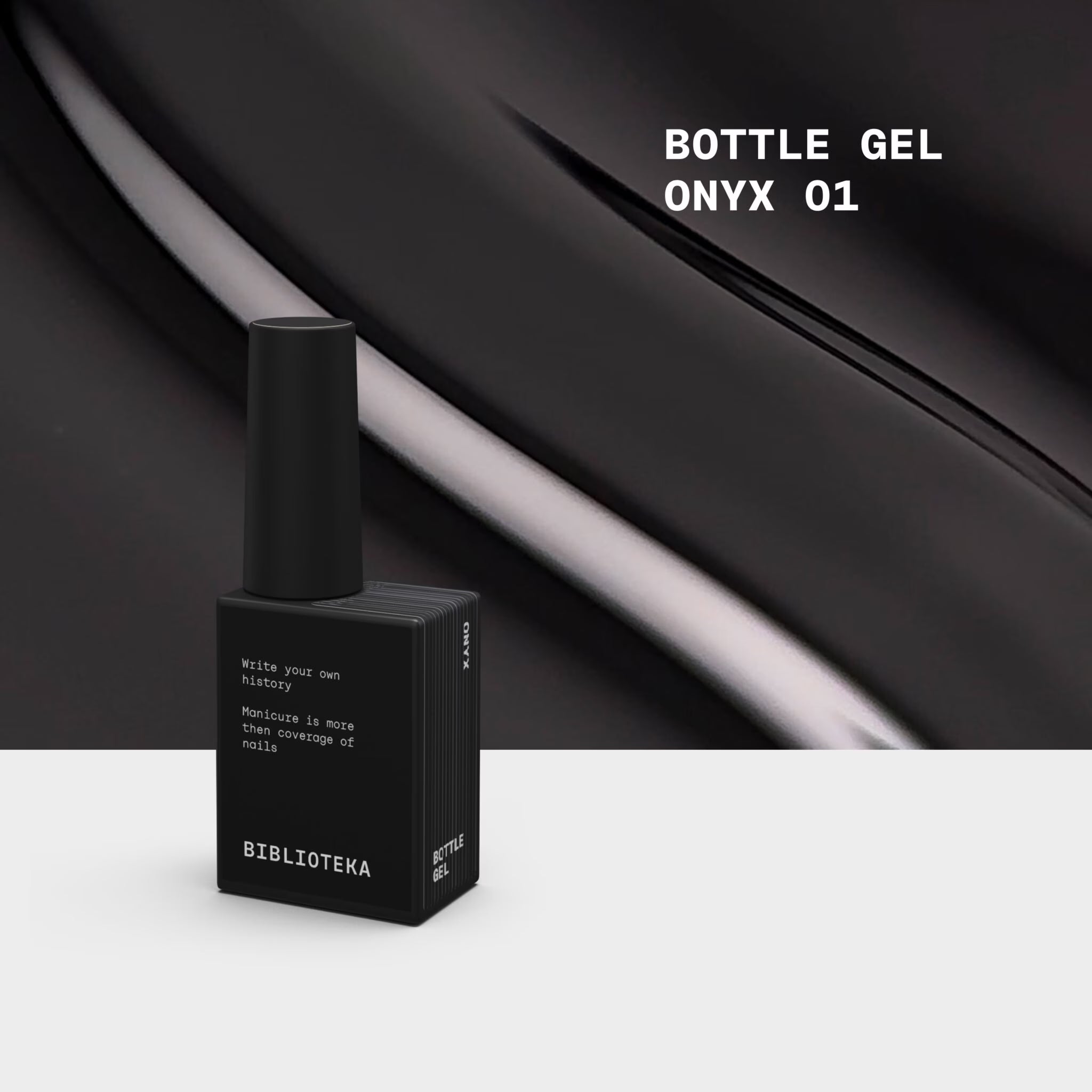 BIBLIOTEKA Bottle Gel 01 Onyx 10ml
