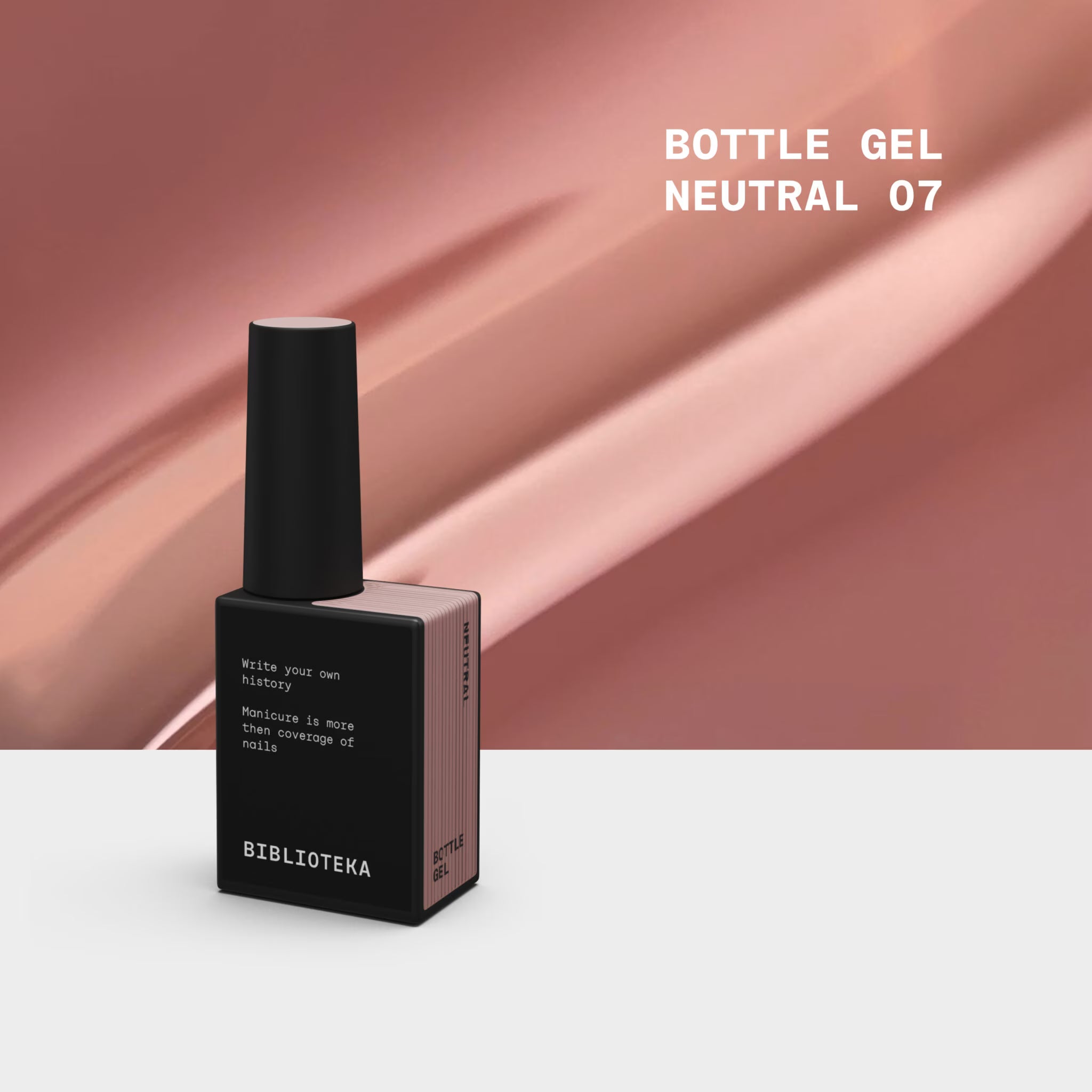 BIBLIOTEKA Bottle Gel 07 Neutral 10ml